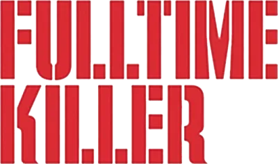 Fulltime Killer streaming Fulltime Killer