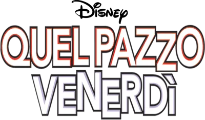 Quel pazzo venerdì streaming Quel pazzo venerdì