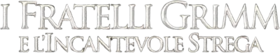 I fratelli Grimm e l'incantevole strega streaming I fratelli Grimm e l'incantevole strega
