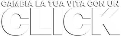 Cambia la tua vita con un click streaming Cambia la tua vita con un click