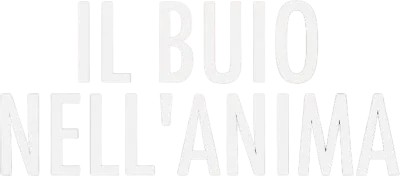 Il buio nell'anima streaming Il buio nell'anima