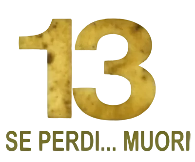 13 - Se perdi muori streaming 13 - Se perdi muori