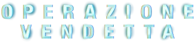 Operazione vendetta streaming Operazione vendetta