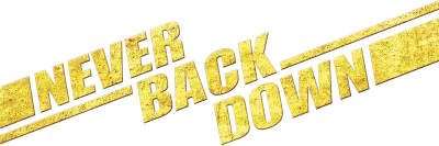 Never Back Down - Mai arrendersi streaming Never Back Down - Mai arrendersi