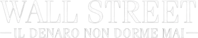 Wall Street - Il denaro non dorme mai streaming Wall Street - Il denaro non dorme mai
