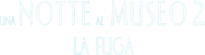 Una notte al museo 2 - La fuga streaming Una notte al museo 2 - La fuga