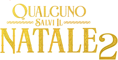 Qualcuno salvi il Natale 2 streaming Qualcuno salvi il Natale 2