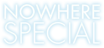Nowhere Special streaming Nowhere Special