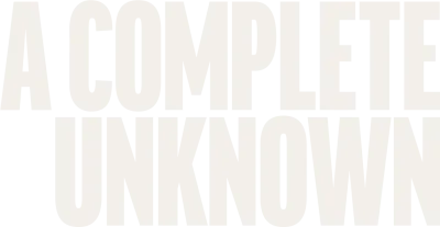 A Complete Unknown streaming A Complete Unknown