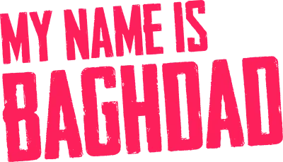 My Name Is Baghdad streaming My Name Is Baghdad