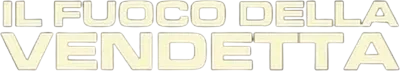 Il fuoco della vendetta streaming Il fuoco della vendetta