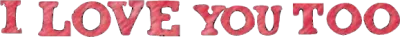 I Love You Too streaming I Love You Too