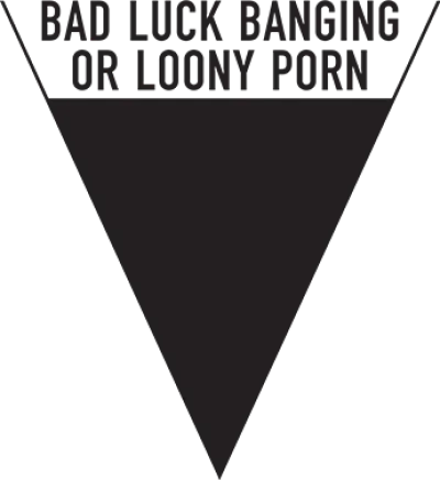 Bad Luck Banging or Loony Porn streaming Bad Luck Banging or Loony Porn