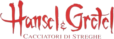 Hansel &amp; Gretel - Cacciatori di streghe