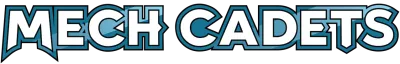 Mech Cadets streaming Mech Cadets