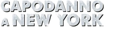 Capodanno a New York streaming Capodanno a New York