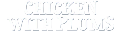 Pollo alle prugne streaming Pollo alle prugne