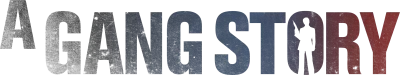 A Gang Story streaming A Gang Story