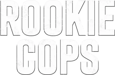 Rookie Cops streaming Rookie Cops