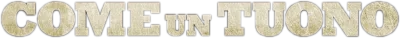Come un tuono streaming Come un tuono