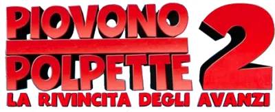 Piovono polpette 2 - La rivincita degli avanzi streaming Piovono polpette 2 - La rivincita degli avanzi