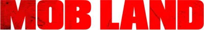 Mob Land streaming Mob Land