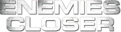 Enemies Closer - Nemici giurati streaming Enemies Closer - Nemici giurati