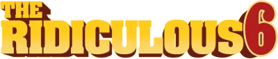 The Ridiculous 6 streaming The Ridiculous 6