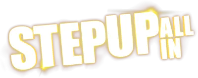 Step Up All In streaming Step Up All In