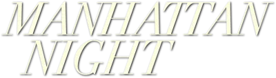 Manhattan Night streaming Manhattan Night