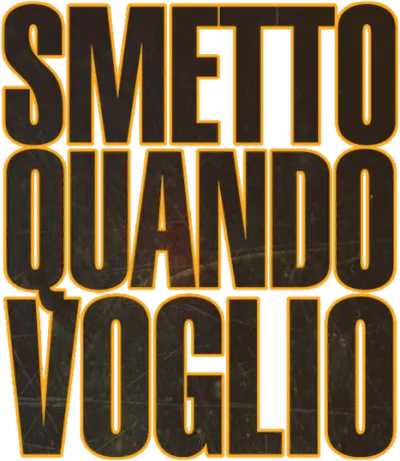 Smetto quando voglio streaming Smetto quando voglio