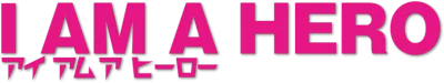 I Am a Hero streaming I Am a Hero