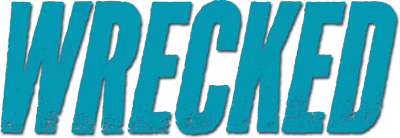 Wrecked streaming Wrecked