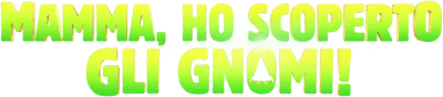 Mamma, ho Scoperto gli Gnomi! streaming Mamma, ho Scoperto gli Gnomi!