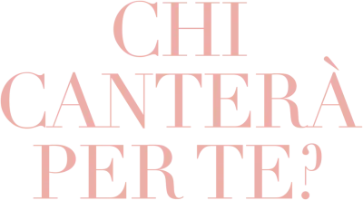 Chi canterà per te? streaming Chi canterà per te?