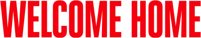 Welcome Home streaming Welcome Home