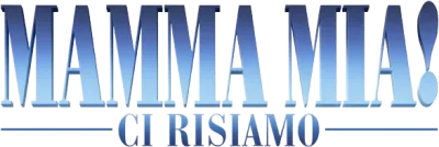 Mamma Mia! Ci risiamo streaming Mamma Mia! Ci risiamo