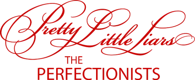 Pretty Little Liars: The Perfectionists