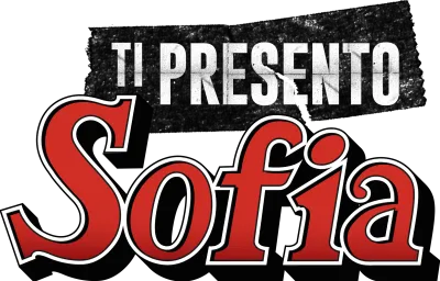 Ti presento Sofia streaming Ti presento Sofia