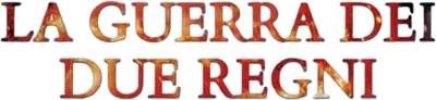 La guerra dei due Regni streaming La guerra dei due Regni