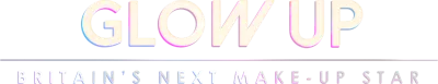 Glow Up - Britain's Next Make-Up Star streaming Glow Up - Britain's Next Make-Up Star